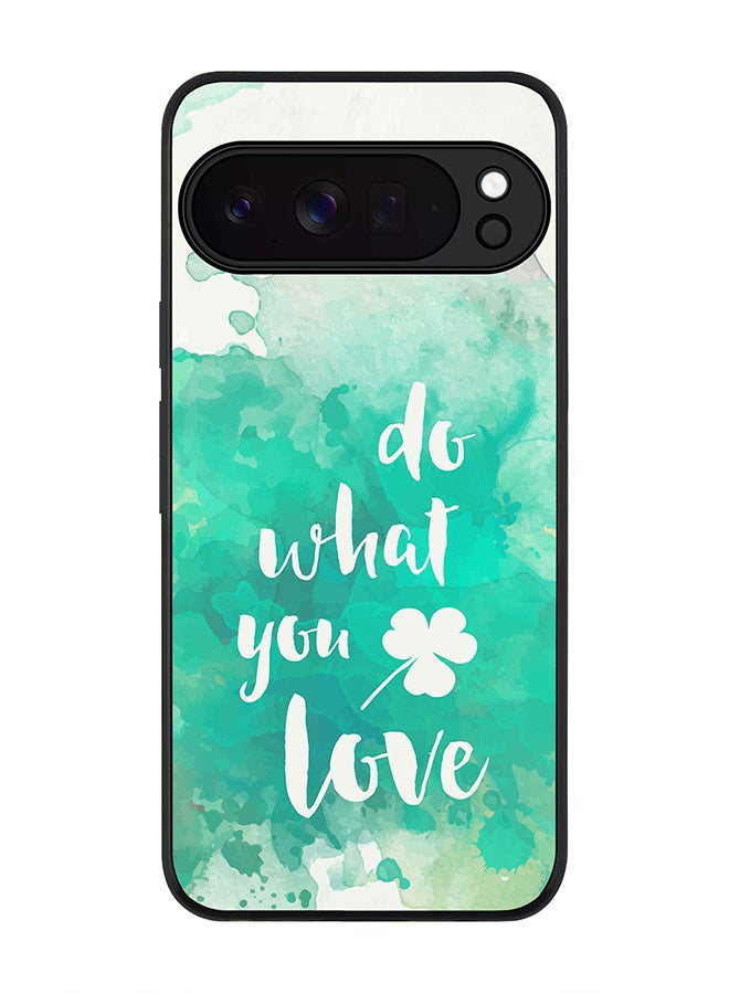 For Google Pixel 10 Pro XL Case,Slim fit Camera Protection, Shockproof Thin Phone cover  - Do what you love
